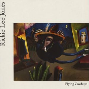 Rickie Lee Jones Flying Cowboys, 1989