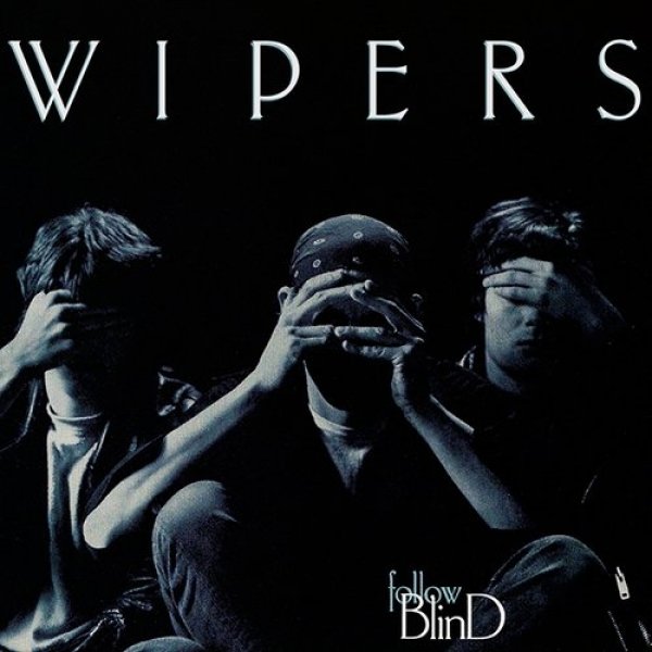 Wipers Follow Blind, 1987