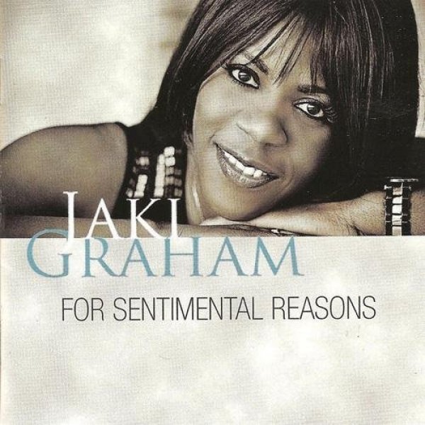 Jaki Graham For Sentimental Reasons, 2012
