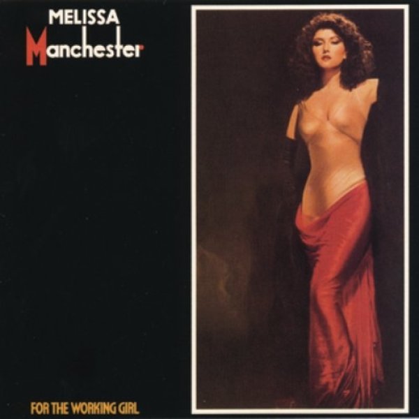 Melissa Manchester For the Working Girl, 1980