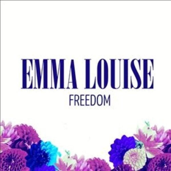 Emma Louise Freedom, 2013