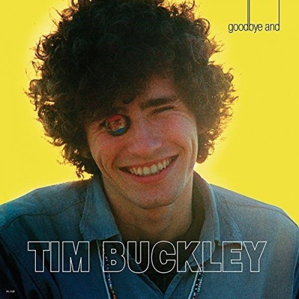 Tim Buckley Goodbye and Hello, 1967