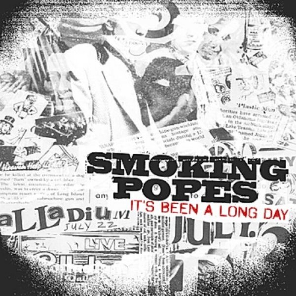 Smoking Popes It's Been a Long Day, 2010
