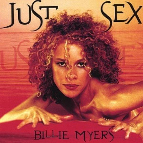 Billie Myers Just Sex, 2005