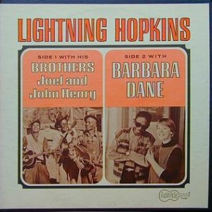 Lightning Hopkins with His Brothers Joel and John Henry / with Barbara Dane Album 