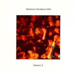 Hardcore Breakout USA Volume 2 Album 