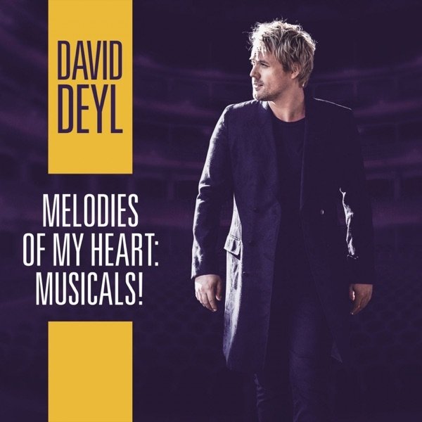 David Deyl Melodies of My Heart: Musicals!, 2020