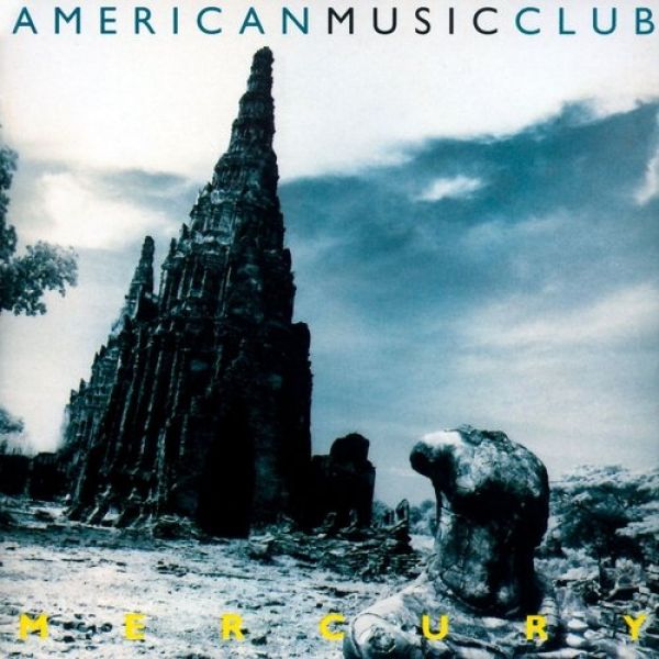 American Music Club Mercury, 1993
