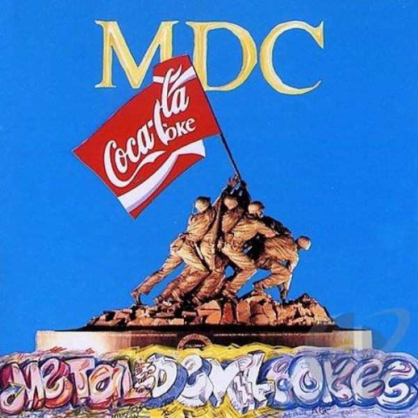 MDC Metal Devil Cokes, 1989