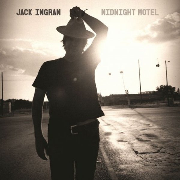 Jack Ingram Midnight Motel, 2016