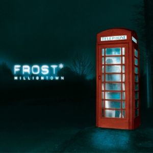 Frost* Milliontown, 2012