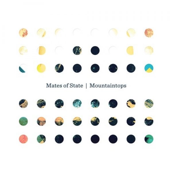 Mates of State Mountaintops, 2011
