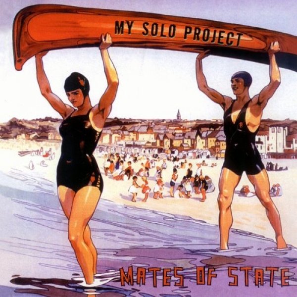Mates of State My Solo Project, 2020