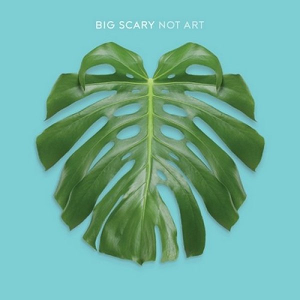 Big Scary Not Art, 2013