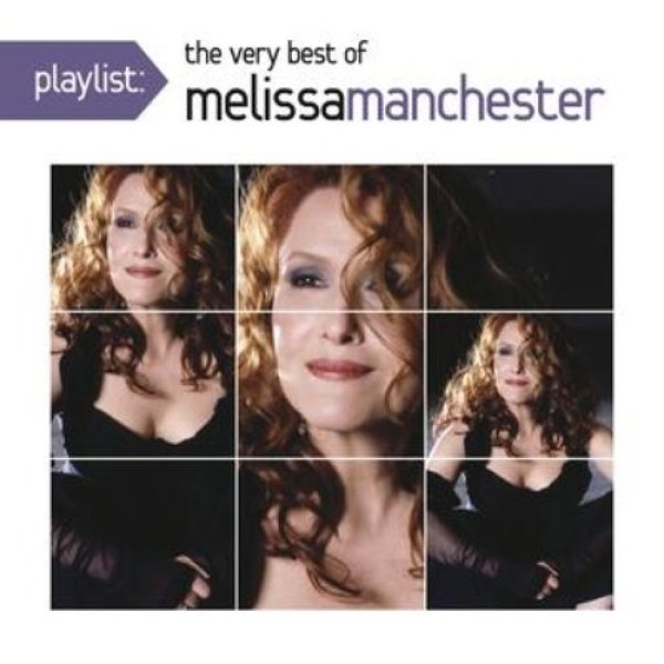 Melissa Manchester  Playlist: The Very Best of Melissa Manchester, 2013