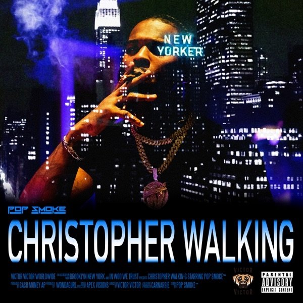 Pop Smoke Christopher Walking, 2020