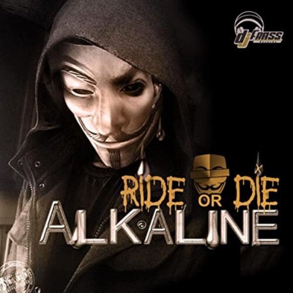 Alkaline Ride or Die, 2015