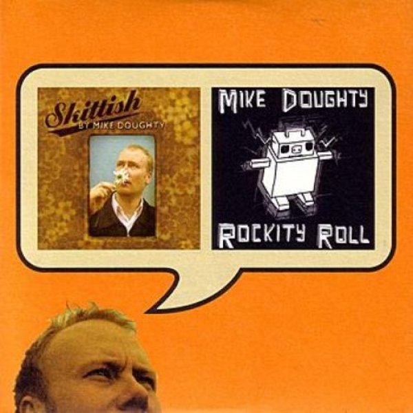 Mike Doughty Skittish / Rockity Roll, 2004