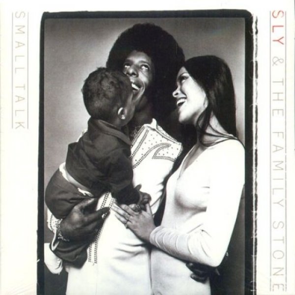 Sly & The Family Stone Small Talk, 1974