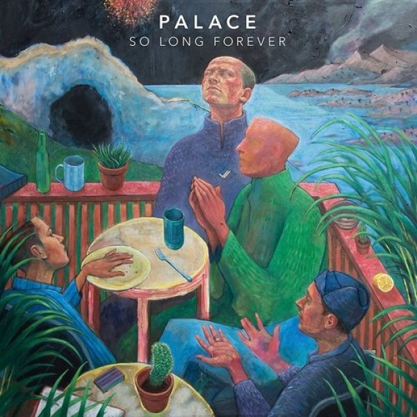 Palace So Long Forever, 2016