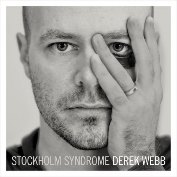 Derek Webb Stockholm Syndrome, 2009
