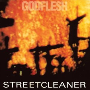 Godflesh Streetcleaner, 1989