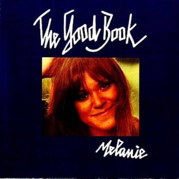 Melanie The Good Book, 1971