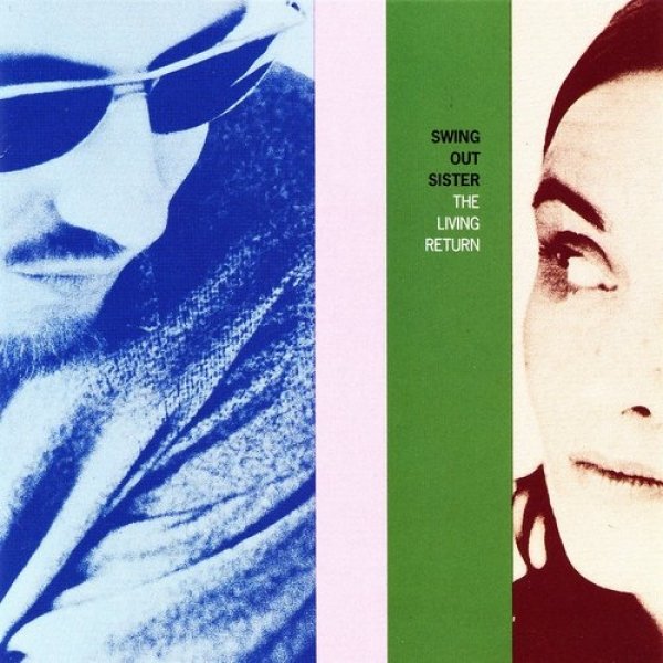Swing Out Sister The Living Return, 1994