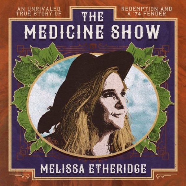 Melissa Etheridge The Medicine Show, 2019