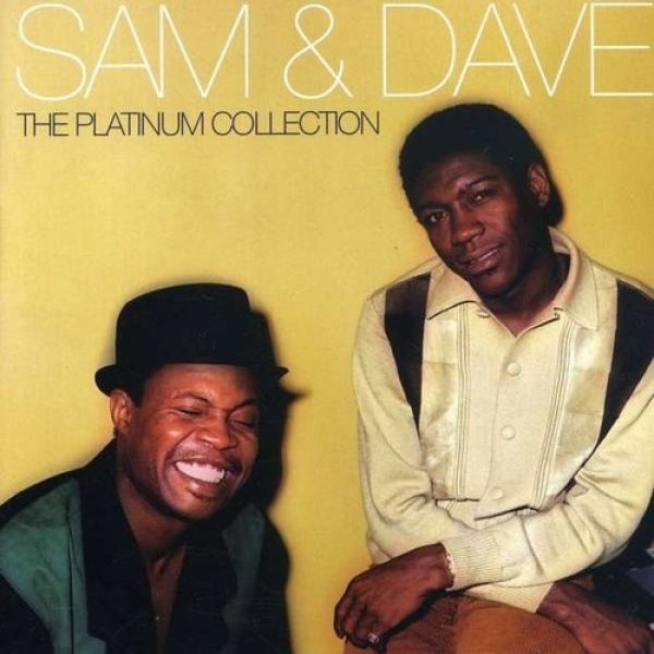Sam & Dave The Platinum Collection, 2007