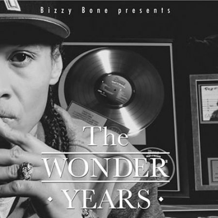 Bizzy Bone The Wonder Years, 2014