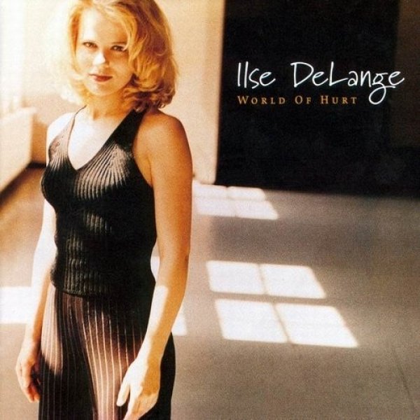 Ilse DeLange World of Hurt, 1998